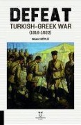 Cover-Bild zum Titel 'Defeat Turkish-Greek War 1919-1922' von 'Murat Köylü'