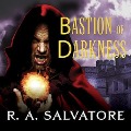Cover-Bild zum Titel 'Bastion of Darkness Lib/E' von 'R. A. Salvatore'