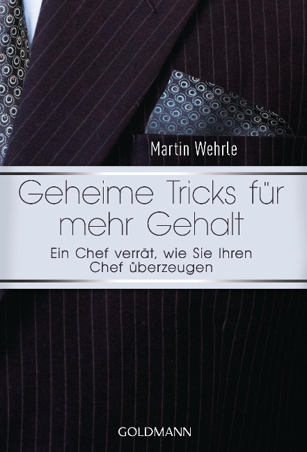 Geheime Tricks für mehr Gehalt - Martin Wehrle