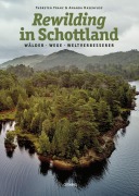 Cover-Bild zum Titel 'Rewilding in Schottland' von 'Thorsten Franz, Amanda Hasenfusz'