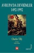 Cover-Bild zum Titel 'Avrupada Devrimler 1492-1992' von 'Charles Tilly'