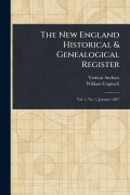 Cover-Bild zum Titel 'The New England Historical & Genealogical Register' von 'Various, William Cogswell'