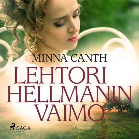 Lehtori Hellmanin vaimo - Minna Canth