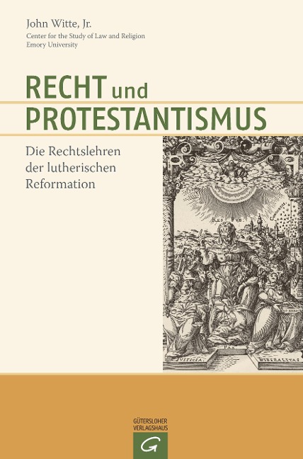 Recht und Protestantismus - John Witte