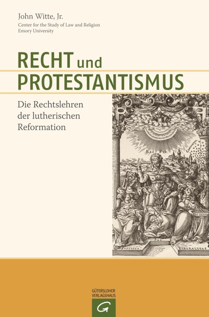 Recht und Protestantismus - John Witte