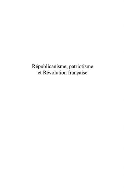 Republicanisme patriotisme et revolution francaise - Monnier Raymonde