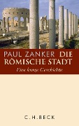 Cover-Bild zum Titel 'Die römische Stadt' von 'Paul Zanker'