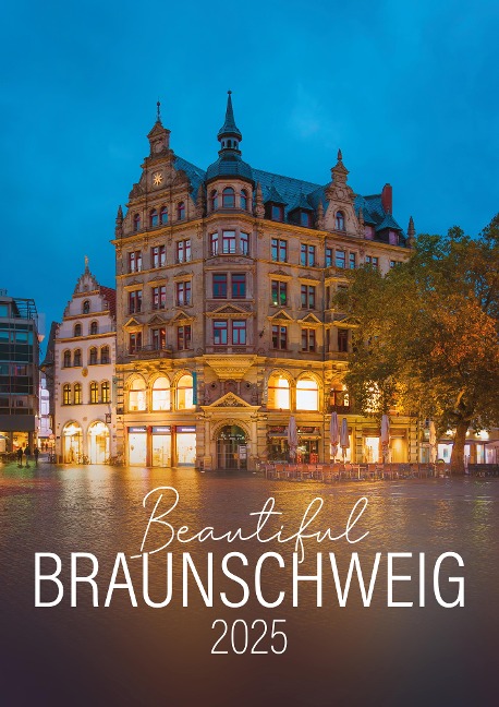 Beautiful Braunschweig 2025 - 