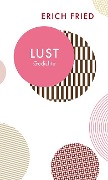 Cover-Bild zum Titel 'Lust' von 'Erich Fried'