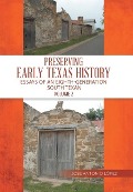 Cover-Bild zum Titel 'Preserving Early Texas History' von 'José López'