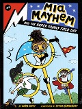 Cover-Bild zum Titel 'MIA Mayhem and the Super Family Field Day' von 'Kara West'