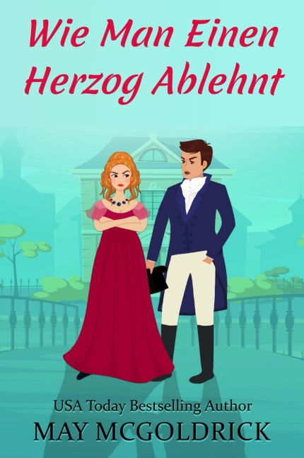Wie Man Einen Herzog Ablehnt - May Mcgoldrick, Jan Coffey