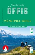 Cover-Bild zum Titel 'ROTHER Wanderbuch Wandern mit Öffis Münchner Berge. 55 Touren mit Bahn & Bus' von 'Gerhild Abler, Antje Sommer'