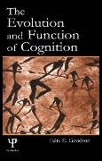Cover-Bild zum Titel 'The Evolution and Function of Cognition' von 'Felix E. Goodson'