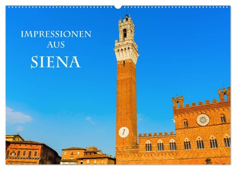 Impressionen aus Siena (Wandkalender 2025 DIN A2 quer), CALVENDO Monatskalender - Christian Müller