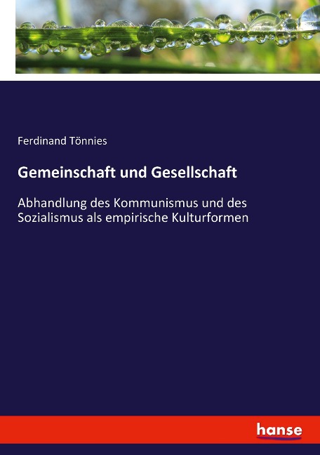 Gemeinschaft und Gesellschaft - Ferdinand Tönnies
