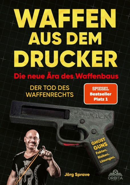 Waffen aus dem Drucker - Die neue Ära des Waffenbaus - Jörg Sprave