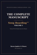 Cover-Bild zum Titel 'The Complete Manuscript  Song Boarding™ Volume I' von 'Byron Jupiter & Muses'