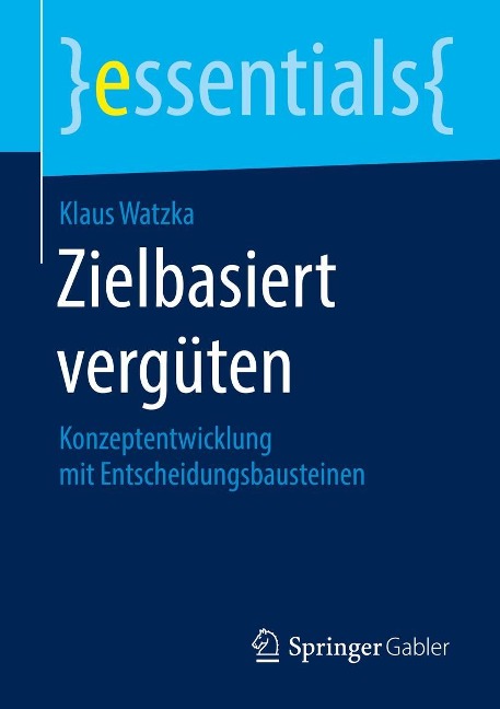 Zielbasiert vergüten - Klaus Watzka