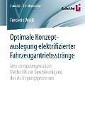 Cover-Bild zum Titel 'Optimale Konzeptauslegung elektrifizierter Fahrzeugantriebsstränge' von 'Frederik Weiß'