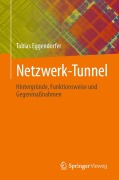 Cover-Bild zum Titel 'Netzwerk-Tunnel' von 'Tobias Eggendorfer'