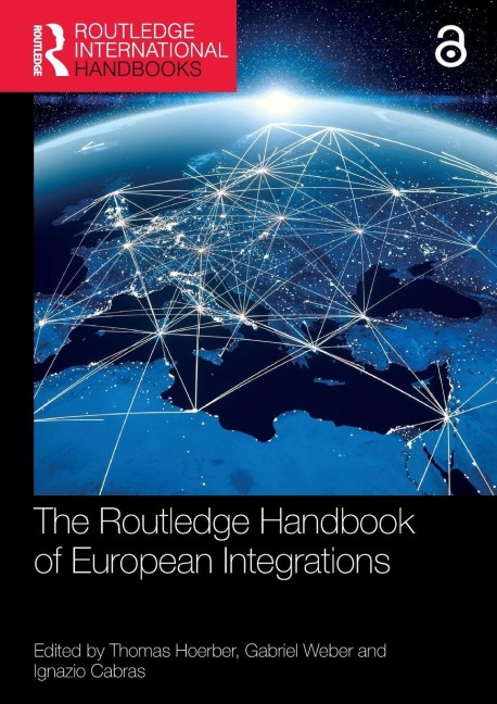 The Routledge Handbook of European Integrations - 