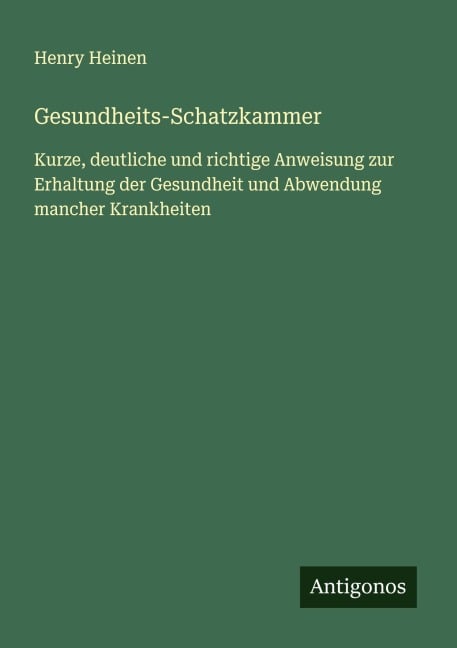 Gesundheits-Schatzkammer - Henry Heinen