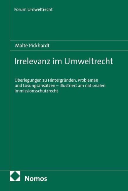 Irrelevanz im Umweltrecht - Malte Pickhardt