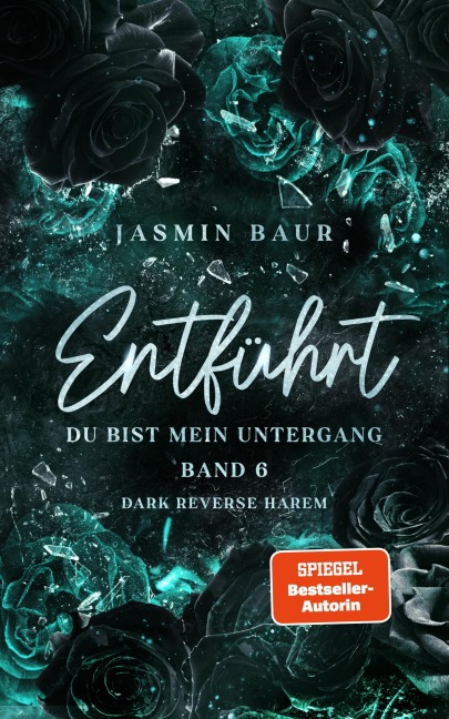 Entführt (Band 6) - Jasmin Baur, Jasmin Baur