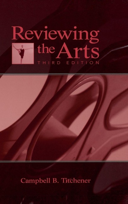 Reviewing the Arts - Campbell B Titchener