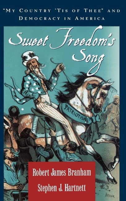 Sweet Freedom's Song - Robert J. Branham, Robert James Branham, Stephen J. Hartnett