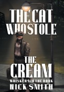 Cover-Bild zum Titel 'The Cat Who Stole the Cream' von 'Nick Smith'