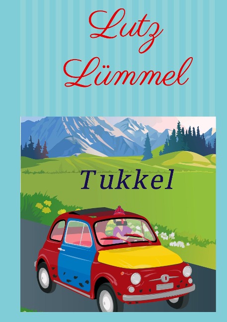 Tukkel - Lutz Lümmel