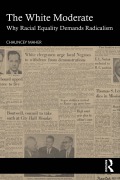 Cover-Bild zum Titel 'The White Moderate' von 'Chauncey Maher'