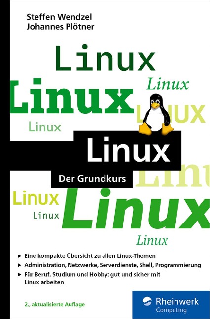 Linux - Steffen Wendzel, Johannes Plötner