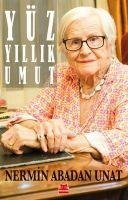 Yüz Yillik Umut - Nermin Abadan Unat