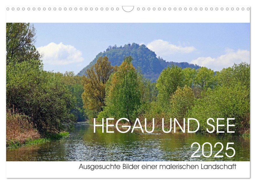 Hegau und See (Wandkalender 2025 DIN A3 quer), CALVENDO Monatskalender - Christian Horstkötter