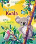 Der kleine Koala - Zu Hause im Eukalyptus - Kristina Scharmacher-Schreiber