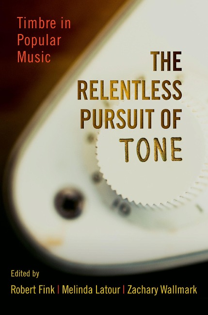 The Relentless Pursuit of Tone - 