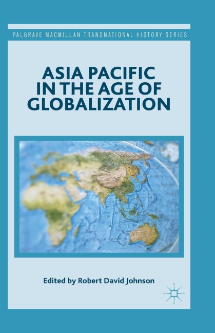 Asia Pacific in the Age of Globalization - 
