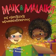 Cover-Bild zum Titel 'Maik und Malaika' von 'Ngozi Okwuosa'