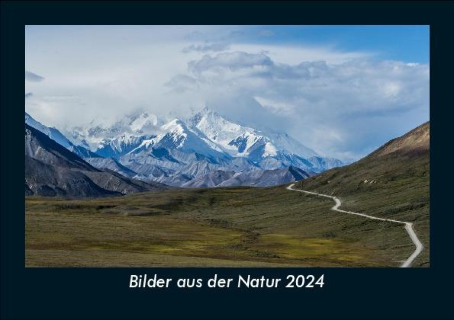 Bilder aus der Natur 2024 Fotokalender DIN A5 - Tobias Becker