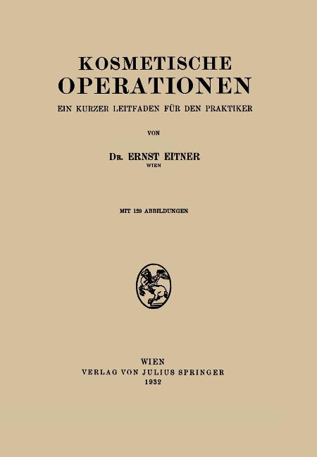 Kosmetische Operationen - Ernst Eitner