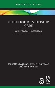 Cover-Bild zum Titel 'Childhood in Kinship Care' von 'Jeanette Skoglund, Renee Thørnblad, Amy Holtan'