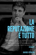 La reputazione è tutto - Davide Ippolito