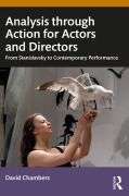 Cover-Bild zum Titel 'Analysis through Action for Actors and Directors' von 'David Chambers'