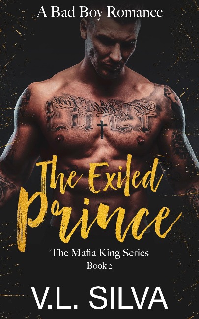 The Exiled Prince (An Extended Sample) - V. L. Silva