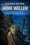 Cover-Bild zum Titel 'Hohe Wellen' von 'Kaspar Ritter'