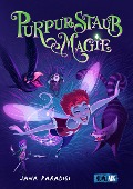 Cover-Bild zum Titel 'Purpurstaub Magie' von 'Jana Paradigi'