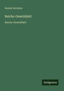 Cover-Bild zum Titel 'Reichs-Gesetzblatt' von 'Auteur Inconnu'